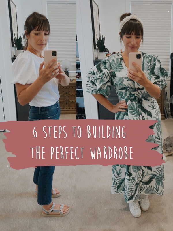 6 Steps To Building The Perfect Wardrobe
