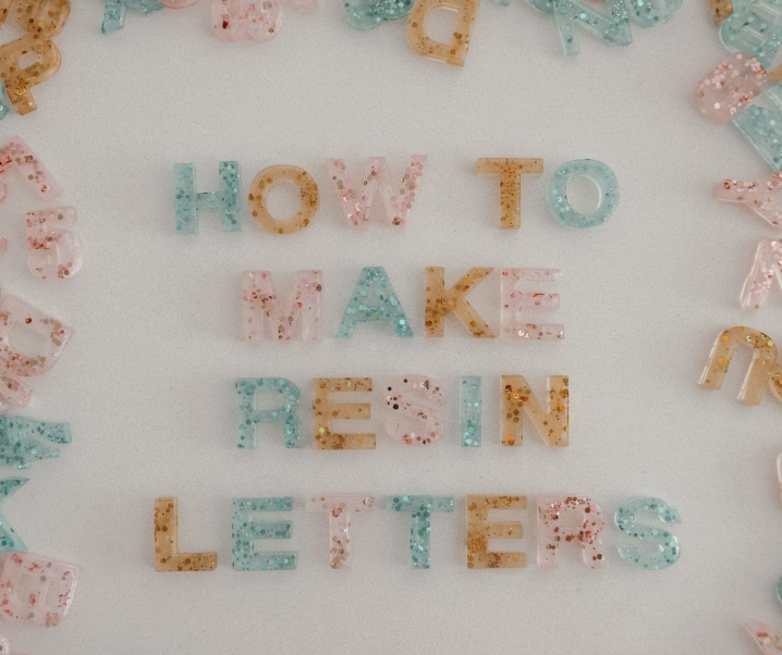 How To Make Resin Alphabet Letters + Tips & Tricks